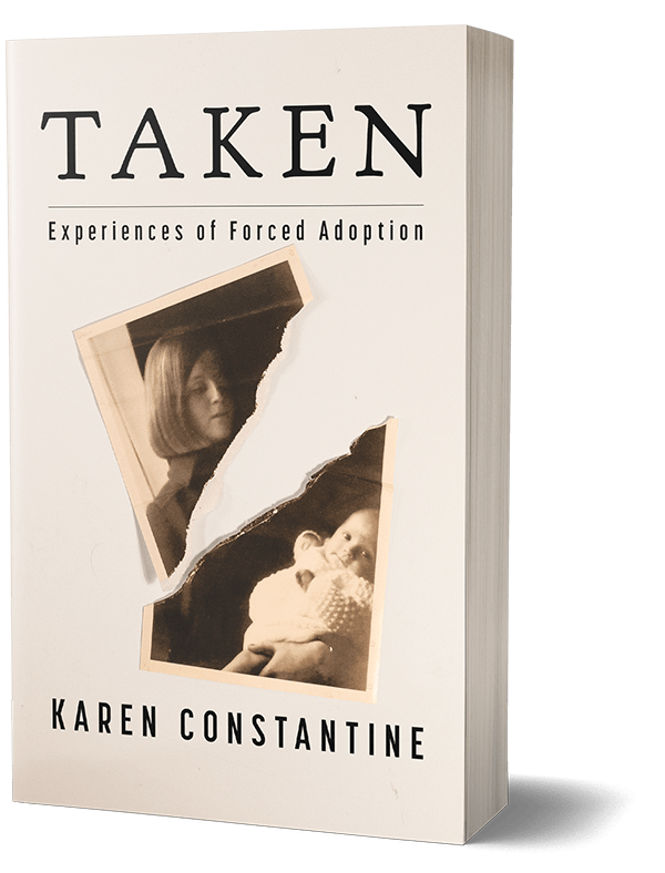 Taken: Experiences of Forced Adoption